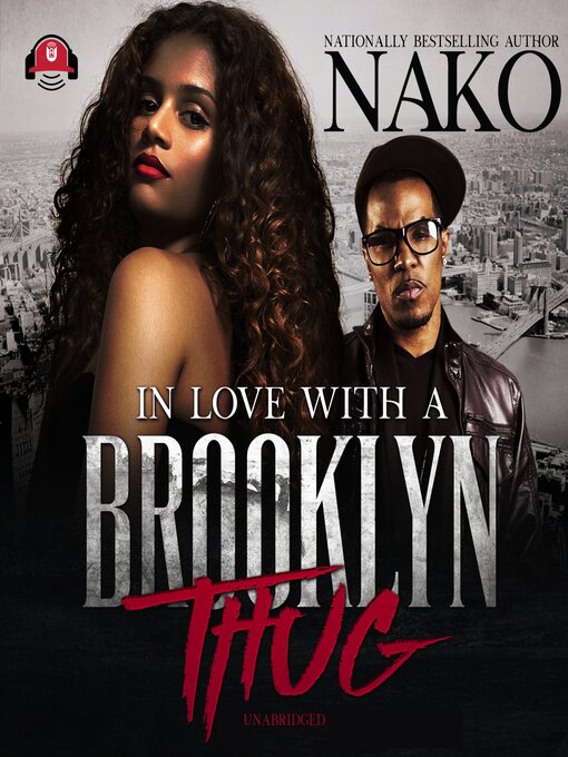 Title details for In Love with a Brooklyn Thug by Nako - Available